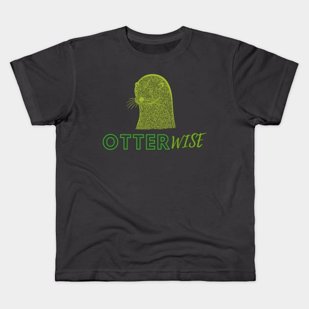 Otter-Wise- Funnt Otter Design Kids T-Shirt by Green Paladin